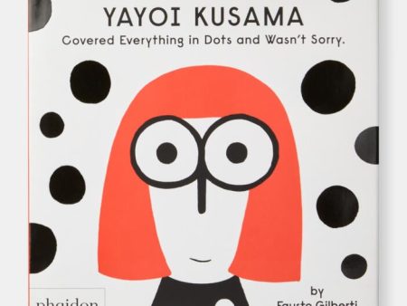 Yayoi Kusama Covered Everything in Dots and Wasn?t Sorry Online