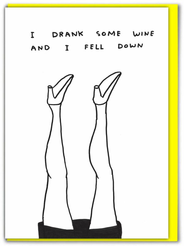 David Shrigley - I Drank Some Wine Card Online