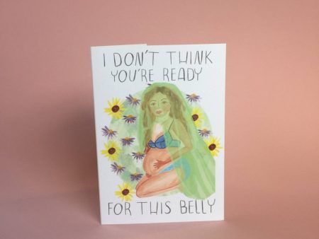 Not Ready For This Belly Card on Sale