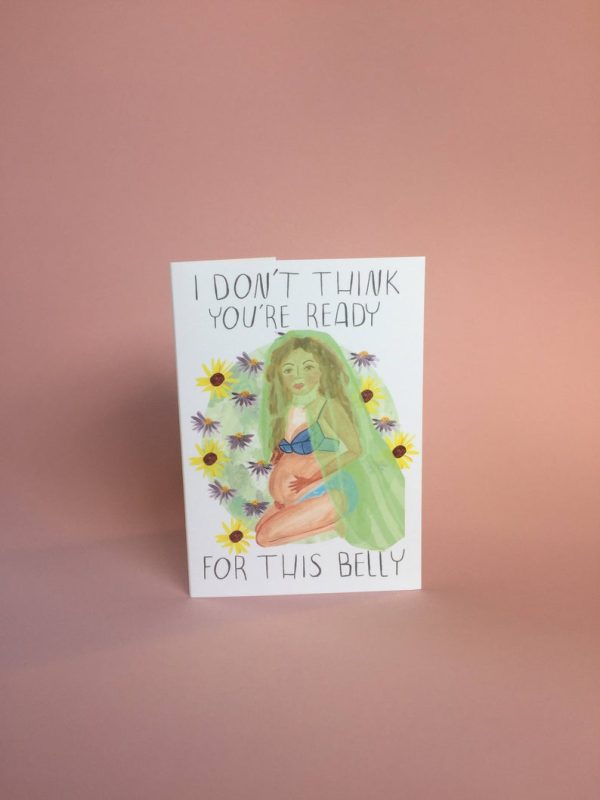 Not Ready For This Belly Card on Sale