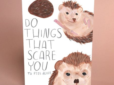 Do Things That Scare You Hedgehog Card Online Hot Sale