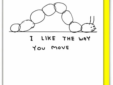 David Shrigley Way You Move Card For Discount