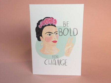 Be Bold For Change Frida Kahlo Card Fashion