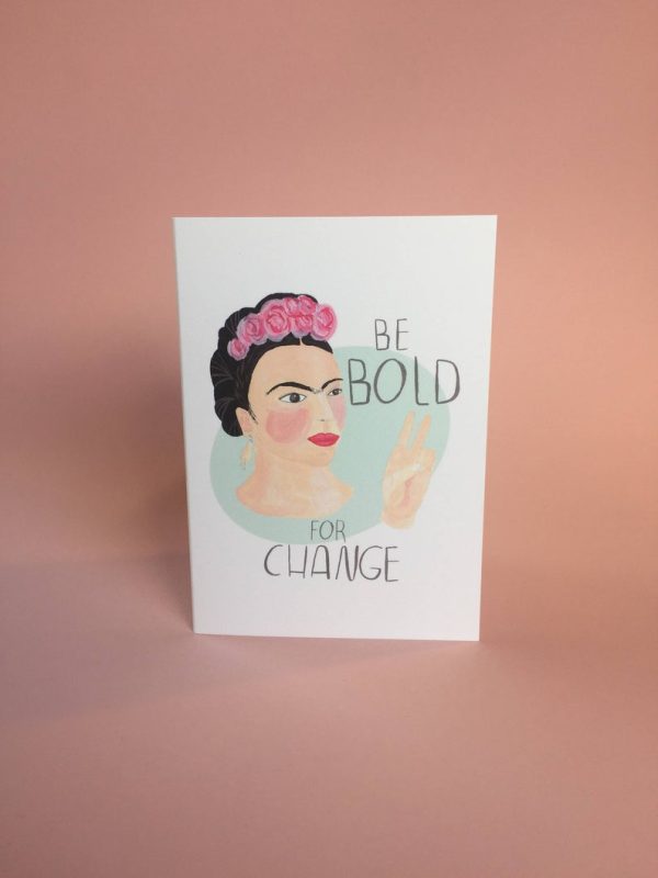 Be Bold For Change Frida Kahlo Card Fashion