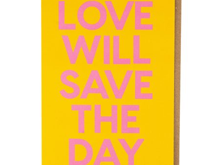 Love Will Save The Day Card on Sale