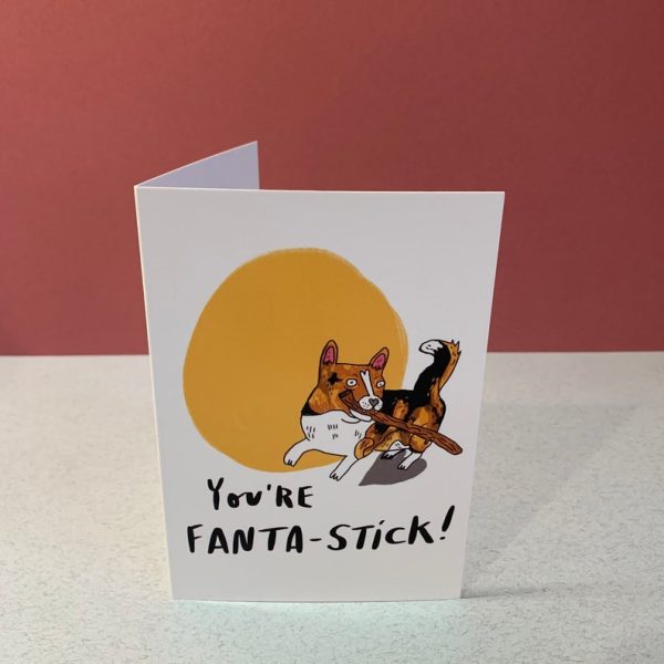 You re A Fanta-Stick Corgi Card Fashion